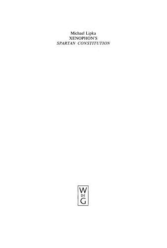 Xenophons Spartan Constitution Introduction Text Commentary Reprint 2012 Lipka