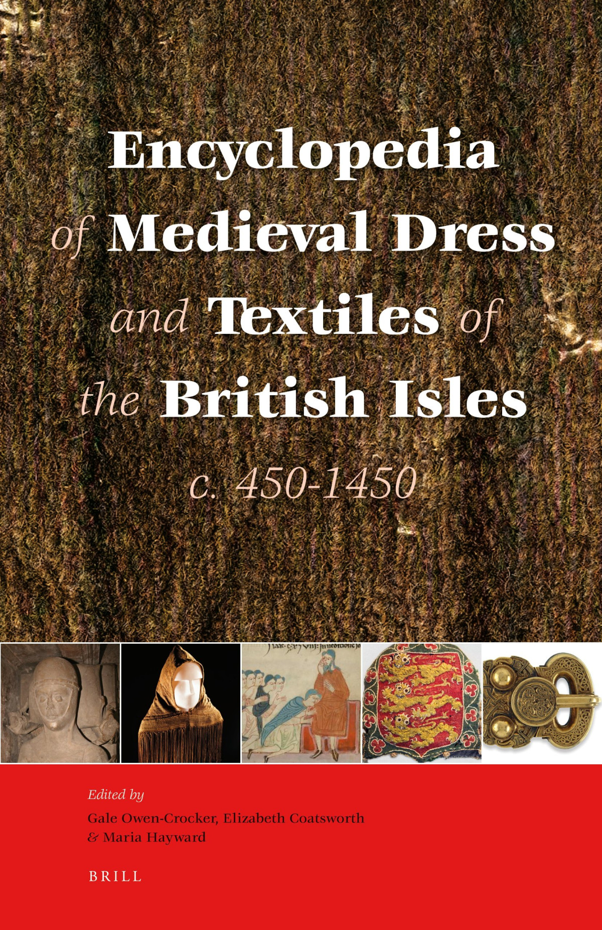 Encyclopedia Of Dress And Textiles In The British Isles C 4501450 Gale R Owencrocker