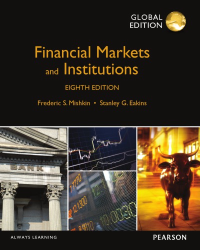 Financial Markets And Institutions 8 Ed Global Ed Eakins
