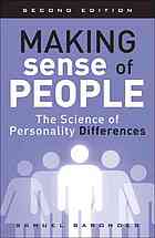 Making Sense Of People The Science Of Personality Differences Second Edition Barondes