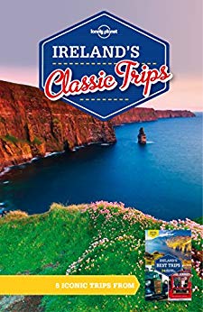 Lonely Planet Irelands Classic Trips Lonely Planet