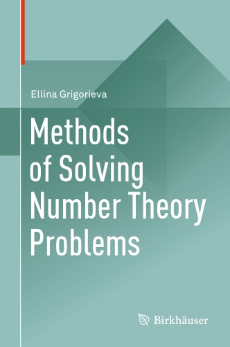 Methods Of Solving Number Theory Problems 1st Grigorieva Ellina