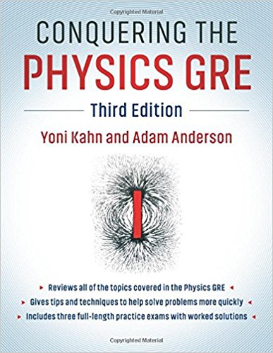 Conquering The Physics Gre 3rd Yoni Kahn Adam Anderson
