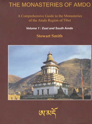 The Monasteries Of Amdo 2nd Stewart Smith