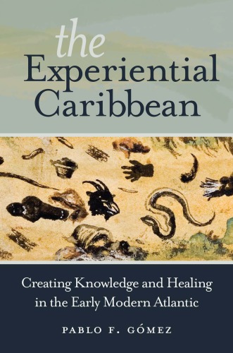 The Experiential Caribbean Pablo F Gmez