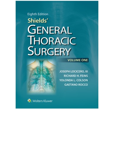Shields General Thoracic Surgery 8th Joseph Locicero Iii