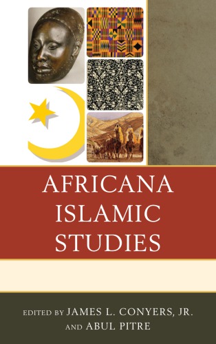 Africana Islamic Studies James L Conyers Jr And Abul Pitre Eds
