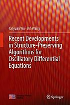 Recent Development In Structurepreserving Algorithms For Oscillatory Differential Equations Wu
