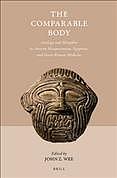 The Comparable Body Analogy And Metaphor In Ancient Mesopotamian Egyptian And Grecoroman Medicine John Z Wee