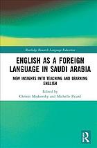English As A Foreign Language In Saudi Arabia New Insights Into Teaching And Learning English Moskovsky