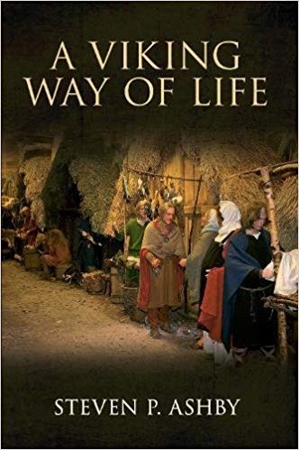 A Viking Way Of Life Combs And Communities In Early Medieval Britain Steven P Ashby