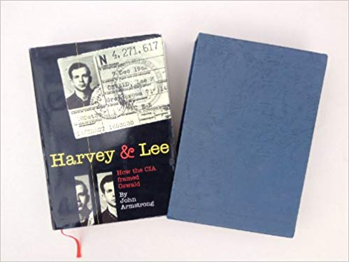 Harvey And Lee How The Cia Framed Oswald John Armstrong
