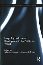 Inequality And Uneven Development In The Postcrisis World Fadda