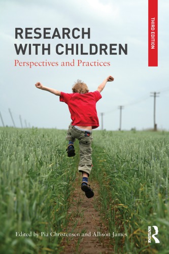 Research With Children Perspectives And Practices 3rd Pia Christensen