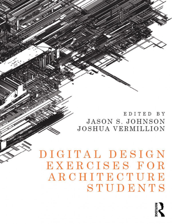 Digital Design Exercises For Architecture Students Jason S Johnson