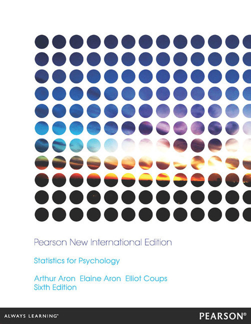 Statistics For Psychology 6 Pearson New International Edition Arthur Aron