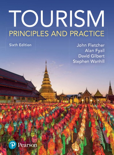 Tourism Principles And Practice 6th Fletcher John Edward Fyall