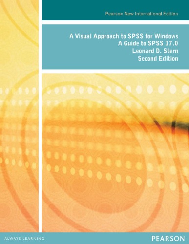 A Visual Approach To Spss For Windows A Guide To Spss 170 2nd Intern Stern