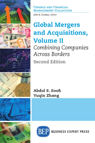 Global Mergers And Acquisitions Volume Ii Combining Companies Across Borders 2nd Abdol S Soofi
