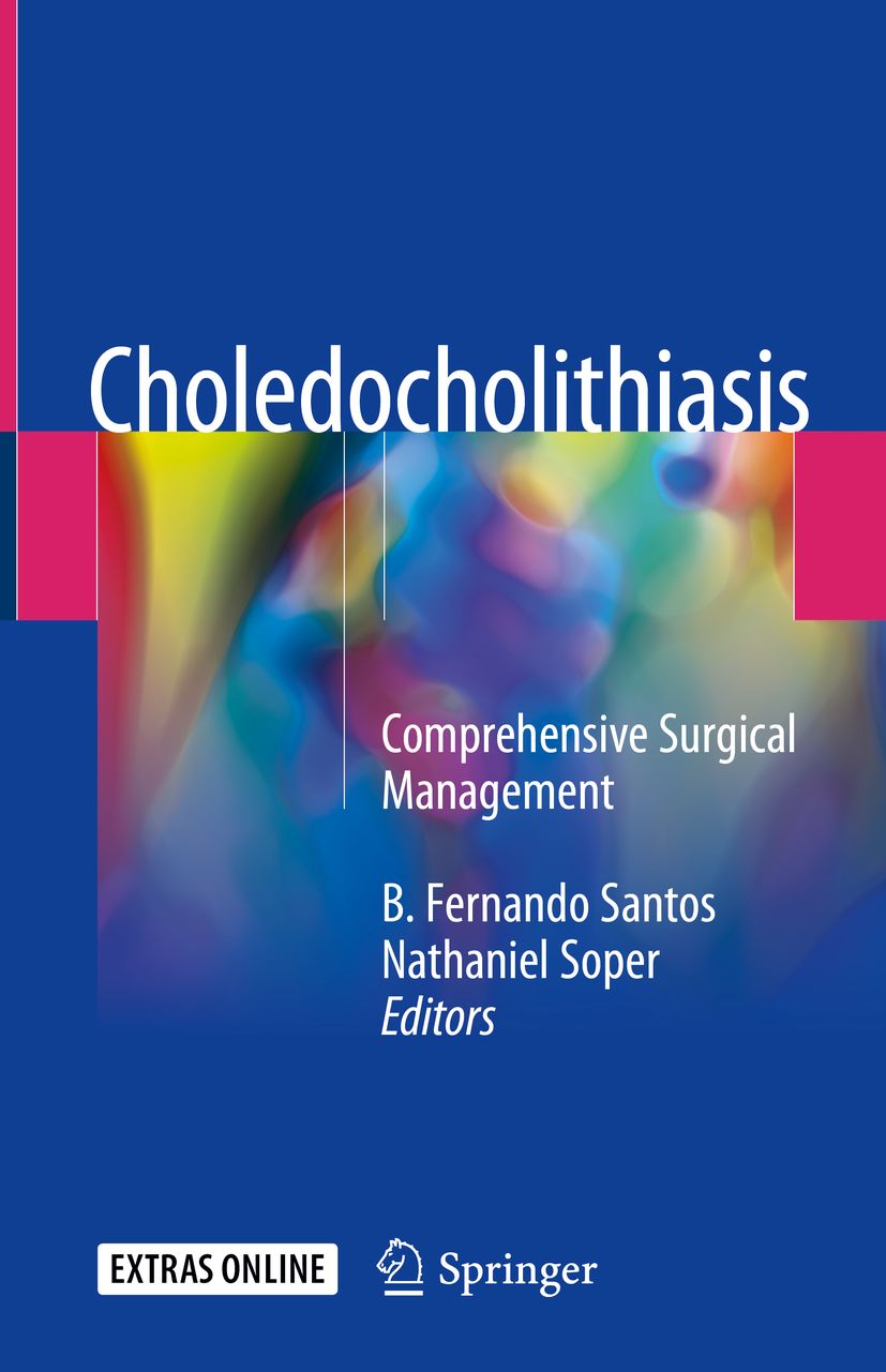 Choledocholithiasis Comprehensive Surgical Management B Fernando Santos