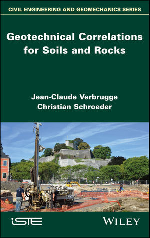 Geotechnical Correlations For Soils And Rocks Jeanclaude Verbrugge