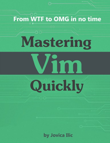 Mastering Vim Quickly V11 Jovica Ilic