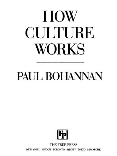 How Culture Works Paul Bohannan