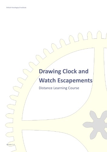 Drawing Watch And Clock Escapement Horology Distance Learning Course British Horological Institute
