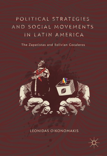 Political Strategies And Social Movements In Latin America Leonidas Oikonomakis