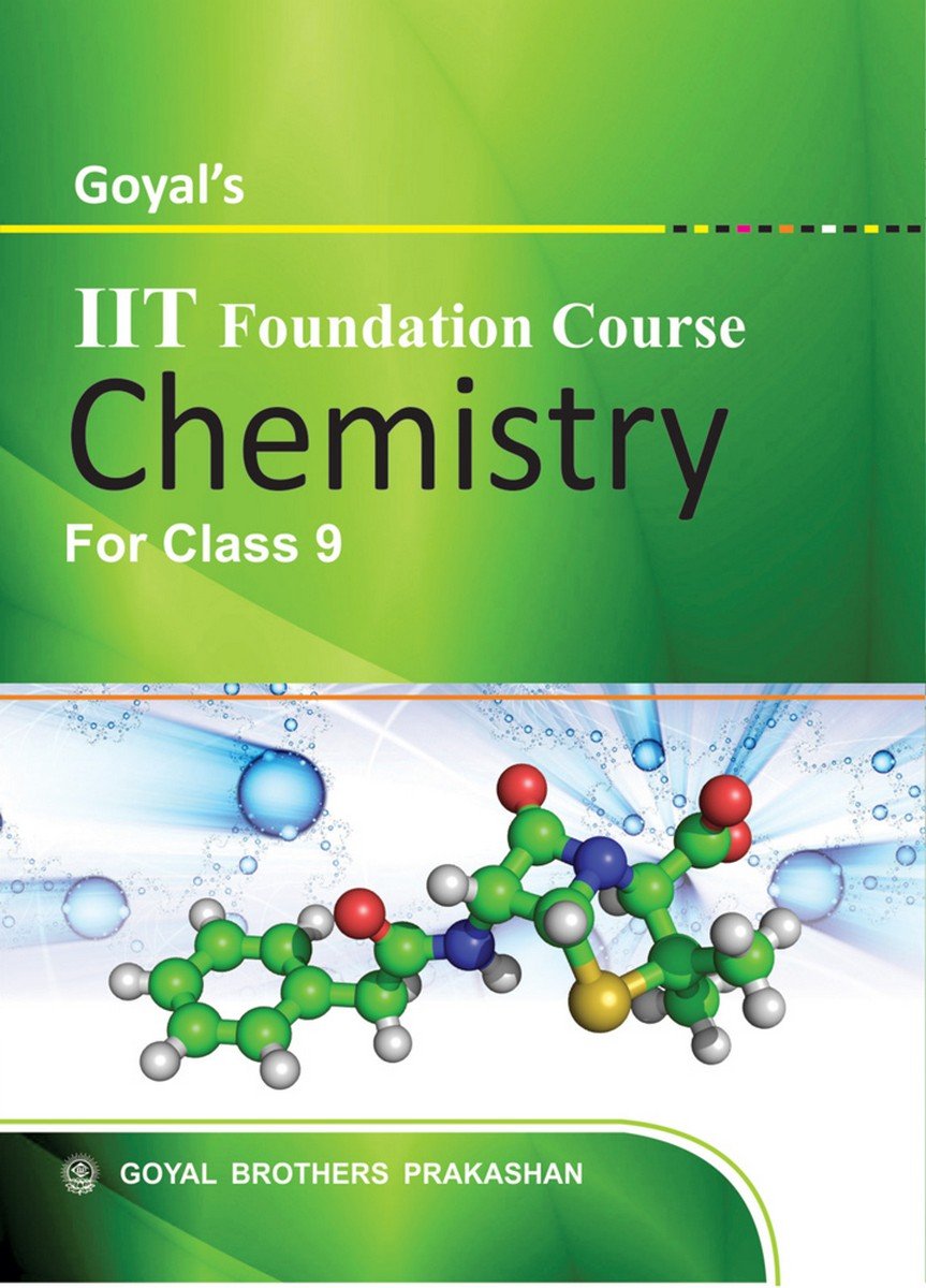 Goyals Iit Foundation Course Chemistry For Class 9 A Ramakrishna