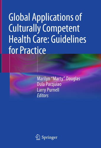 Global Applications Of Culturally Competent Health Care Guidelines For Practice Marilyn Marty Douglas