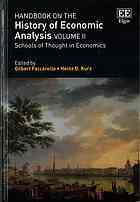 Handbook On The History Of Economic Analysis Volume Ii Schools Of Thought In Economics Gilbert Faccarello