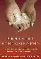 Feminist Ethnography Thinking Through Methodologies Challenges And Possibilities Craven