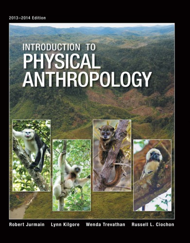 Introduction To Physical Anthropology 14th Edition Robert Jurmain