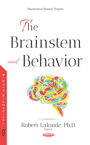 The Brainstem And Behavior Lalonde Robert Ed