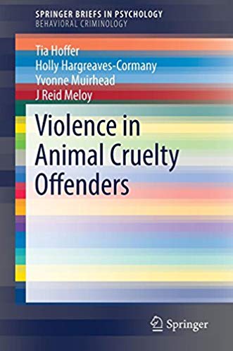 Violence In Animal Cruelty Offenders Tia Hoffer