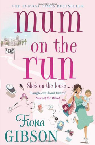 Mum On The Run Fiona Gibson