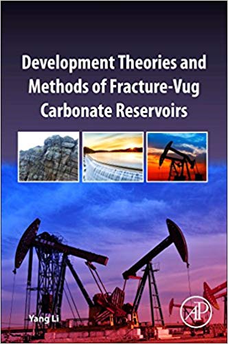 Development Theories And Methods Of Fracturevug Carbonate Reservoirs 1st Yang Li