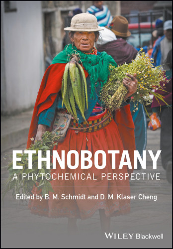Ethnobotany A Phytochemical Perspective Schmidt Bm Cheng