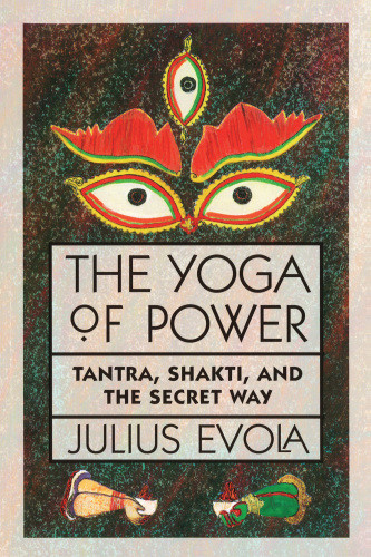 The Yoga Of Power Julius Evola