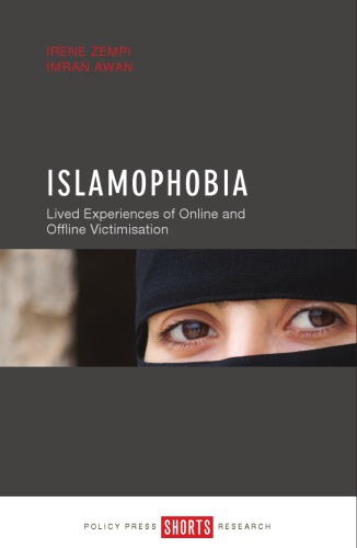 Islamophobia Lived Experiences Of Online And Offline Victimisation Irene Zempi And Imran Awan