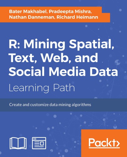 R Mining Spatial Text Web And Social Media Data Bater Makhabel