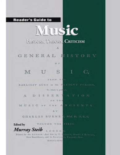 Readers Guide To Music History Theory And Criticism Reprint Murray Steib Editor