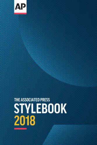 The Associated Press Stylebook 2018 And Briefing On Media Law 53th Edition Paula Froke