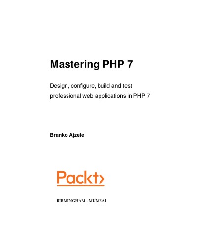 Mastering Php 7 Branko Ajzele