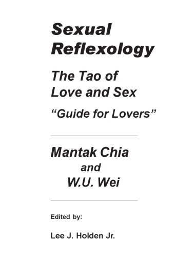 Sexual Reflexology The Tao Of Love And Sex Mantak Chia Wu Wei