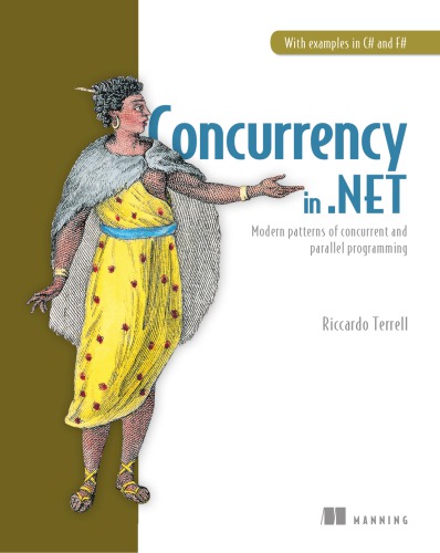 Concurrency In Net Modern Patterns Of Concurrent And Parallel Programming With Examples In C And F 1st Edition Riccardo Terrell