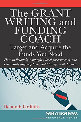 The Grant Writing And Funding Coach Target And Acquire The Funds You Need Deborah Griffiths