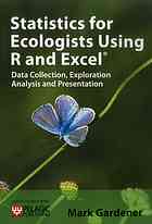 Statistics For Ecologists Using R And Excel Data Collection Exploration Analysis And Presentation Gardener