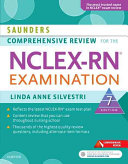 Saunders Comprehensive Review For The Nclexrn Examination 7th Edition Linda Anne Silvestri